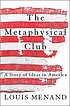 The Metaphysical Club de Louis Menand