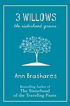 3 willows : the sisterhood grows