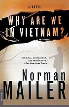 Why are we in Vietnam? : a novel
