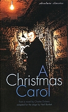 A Christmas carol : based on the novel by Charles Dickens