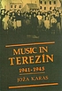 Music in Terezín 1941-1945