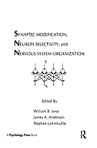 Synaptic modification, neuron selectivity, and nervous system organization
