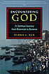 Encountering God : a spiritual journey from Bozeman to Banaras