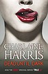 Dead until dark por Charlaine Harris