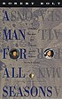 A man for all seasons : a play in two acts von Robert Bolt