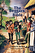 The beggars' Bible, von Louise A Vernon