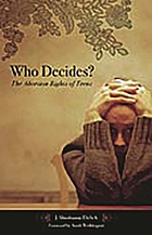 Who decides? : the abortion rights of teens
