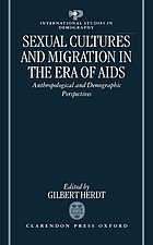 Sexual cultures and migration in the era of AIDS : anthropological and demographic perspectives