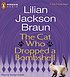 The cat who dropped a bombshell 著者： Lilian Jackson Braun