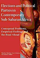 Votes, money and violence : political parties and elections in Sub-Saharan Africa