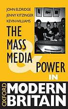 The mass media and power in modern Britain