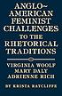 Anglo-American feminist challenges to the rhetorical traditions : Virginia Woolf, Mary Daly, Adrienne Rich