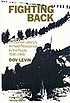 Fighting back : Lithuanian Jewry's armed resistance to the Nazis, 1941-1945