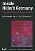 Inside Hitler's Germany : a documentary history of life in the Third Reich