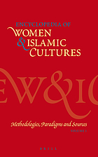 Encyclopedia of women & Islamic cultures