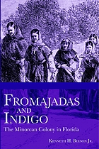 Fromajadas and indigo : the Minorcan colony in Florida