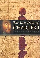 The last days of Charles I