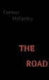The road 著者：  Cormac McCarthy 