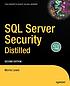 SQL Server security distilled by Morris Lewis