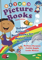 Beyond picture books : subject access to best books for beginning readers