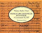 Piano concerto no. 26 in D major, K.537 : Coronation : the autograph score