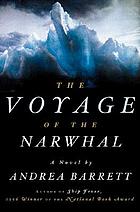 The voyage of the Narwhal : a novel