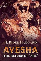 Ayesha : the return of She