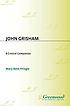 John Grisham : a critical companion
