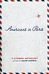 Americans in Paris : a literary anthology by  Adam Gopnik 