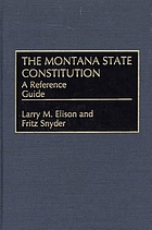 The Montana State Constitution : a reference guide