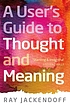 A user's guide to thought and meaning by  Ray Jackendoff 