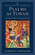 Psalms as Torah : reading biblical song ethically 저자: Gordon J Wenham