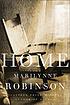 Home by  Marilynne Robinson 