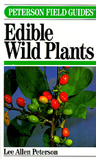 A field guide to edible wild plants of Eastern and Central North America