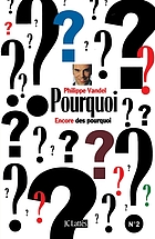 Encore des pourquoi