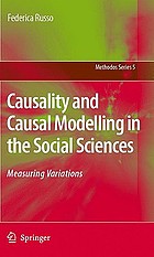 Causality and Causal Modelling in the Social Sciences : Measuring Variations.