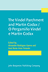 The Vindel Parchment and Martin Codax : the golden... by Alexandre Rodríguez Guerra