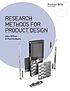 Research methods for product design by Alex Milton