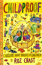Childproof : cartoons about parents and children