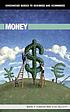 Money von Mark F Dobeck