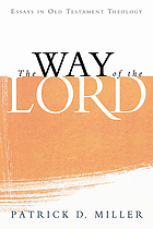 The way of the Lord : essays in Old Testament theology