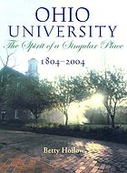 Ohio University, 1804-2004 : the spirit of a singular place