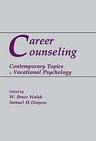 Career counseling : contemporary topics in vocational psychology