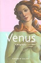 Venus : a biography