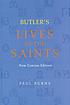 Butler's lives of the saints 著者： Alban Butler