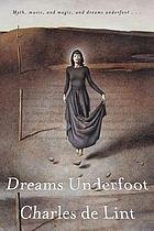 Dreams underfoot