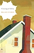 Crossing to safety by  Wallace Stegner 