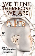 We think, therefore we are