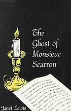 The ghost of Monsieur Scarron