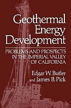 Geothermal energy development : problems and prospects in the Imperial Valley of California